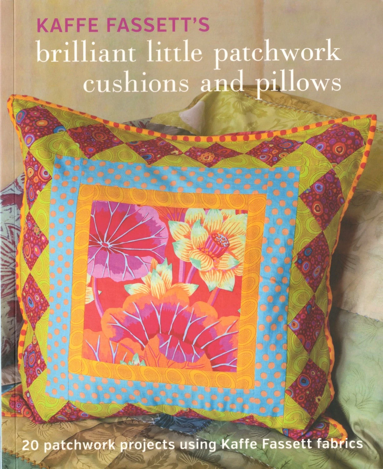 Kaffe Fassett's Brilliant Little Patchwork Cushions And Pillows 4 Kaffe Fassett's Brilliant Little Patchwork Cushions And Pillows - Image 2