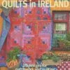 Kaffe Fassett's Quilts In Ireland -Qbpn 071621
