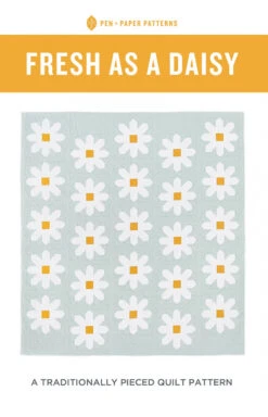Fresh As A Daisy Quilt Pattern