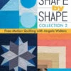 Shape By Shape, Collection 2