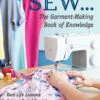 Sew The Garment Making Book Of Knowledge 2 Sew The Garment Making Book Of Knowledge -Qbpn 11282