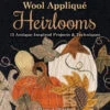 Wool Applique Heirlooms -Qbpn 11342
