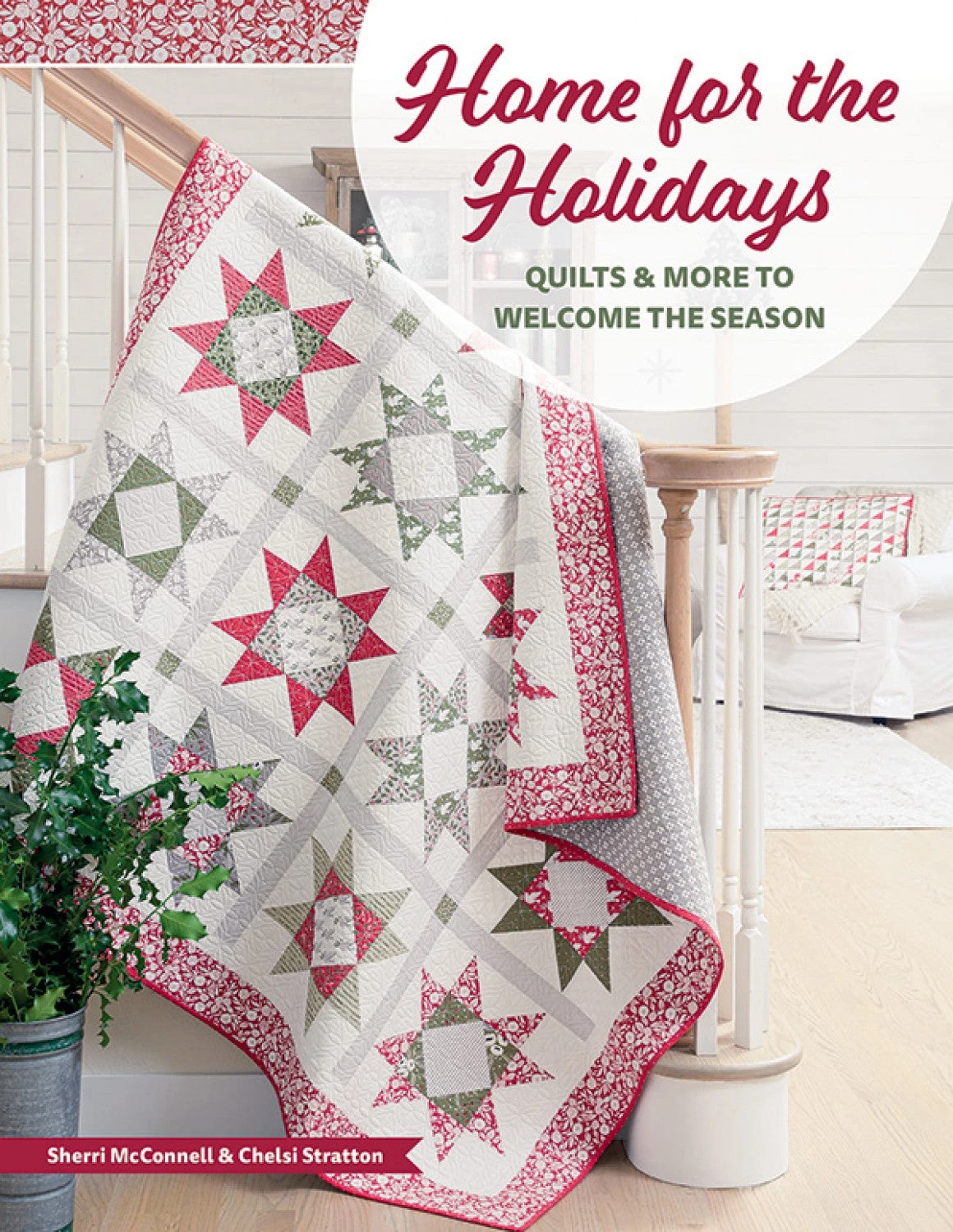 Home For The Holidays Quilting Book 3 Home For The Holidays Quilting Book