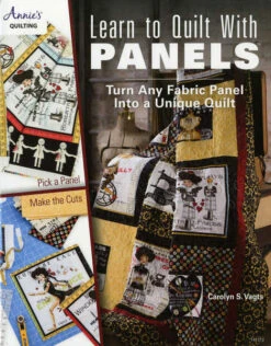Learn To Quilt With Panels