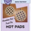 Grandma Dots Fruit Pie Hot Pad 2 Grandma Dots Fruit Pie Hot Pad -Qbpn 45309 5356a832 f2e4 4b5b a36b 9e8f413372ca