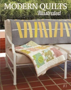Modern Quilts Illustrated #3