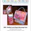 Quilted Lunch Bag & Beverage Cozy Downloadable Pattern -Qbpn 508 cover tulipsquare patterns
