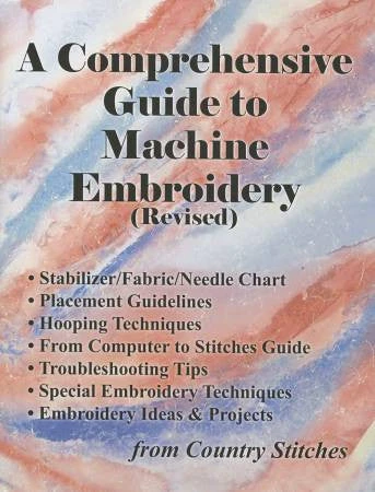 A Comprehensive Guide To Machine Embroidery Revised 3 A Comprehensive Guide To Machine Embroidery Revised