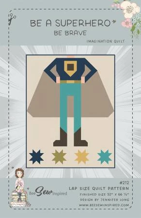 Be A Superhero - Be Brave - Quilt Pattern 3 Be A Superhero - Be Brave - Quilt Pattern