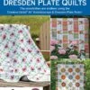 Dresden Plate Quilts 2 Dresden Plate Quilts -Qbpn CLPBOOK001