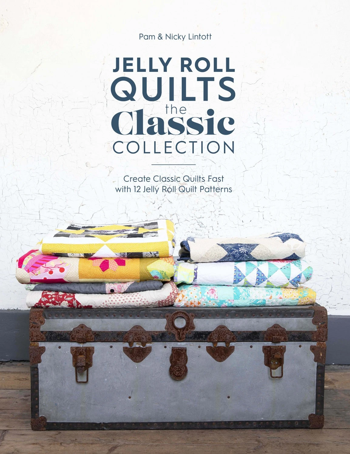 Jelly Roll Quilts: The Classic Collection 3 Jelly Roll Quilts: The Classic Collection