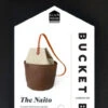 The Naito Bucket Bag Pattern 1 The Naito Bucket Bag Pattern -Qbpn KLUPAT NAITO 1