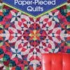 Contemporary Paper-Pieced Quilts -Qbpn L027