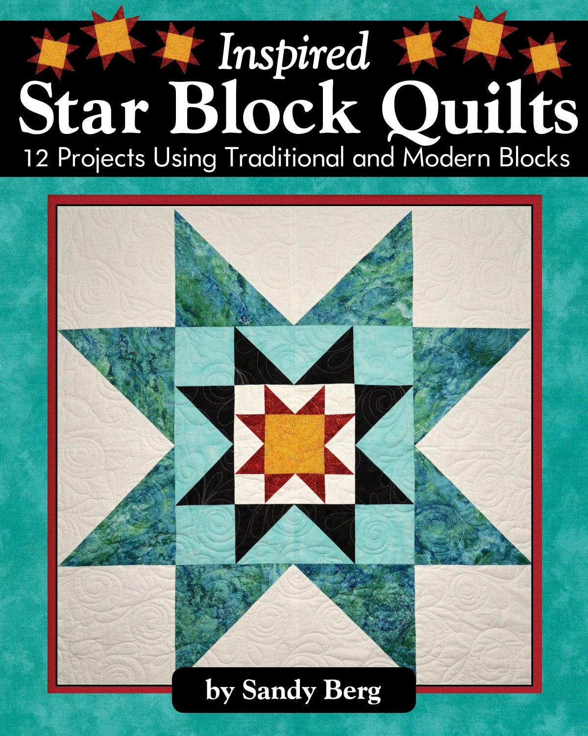 Inspired Star Block Quilts 3 Inspired Star Block Quilts