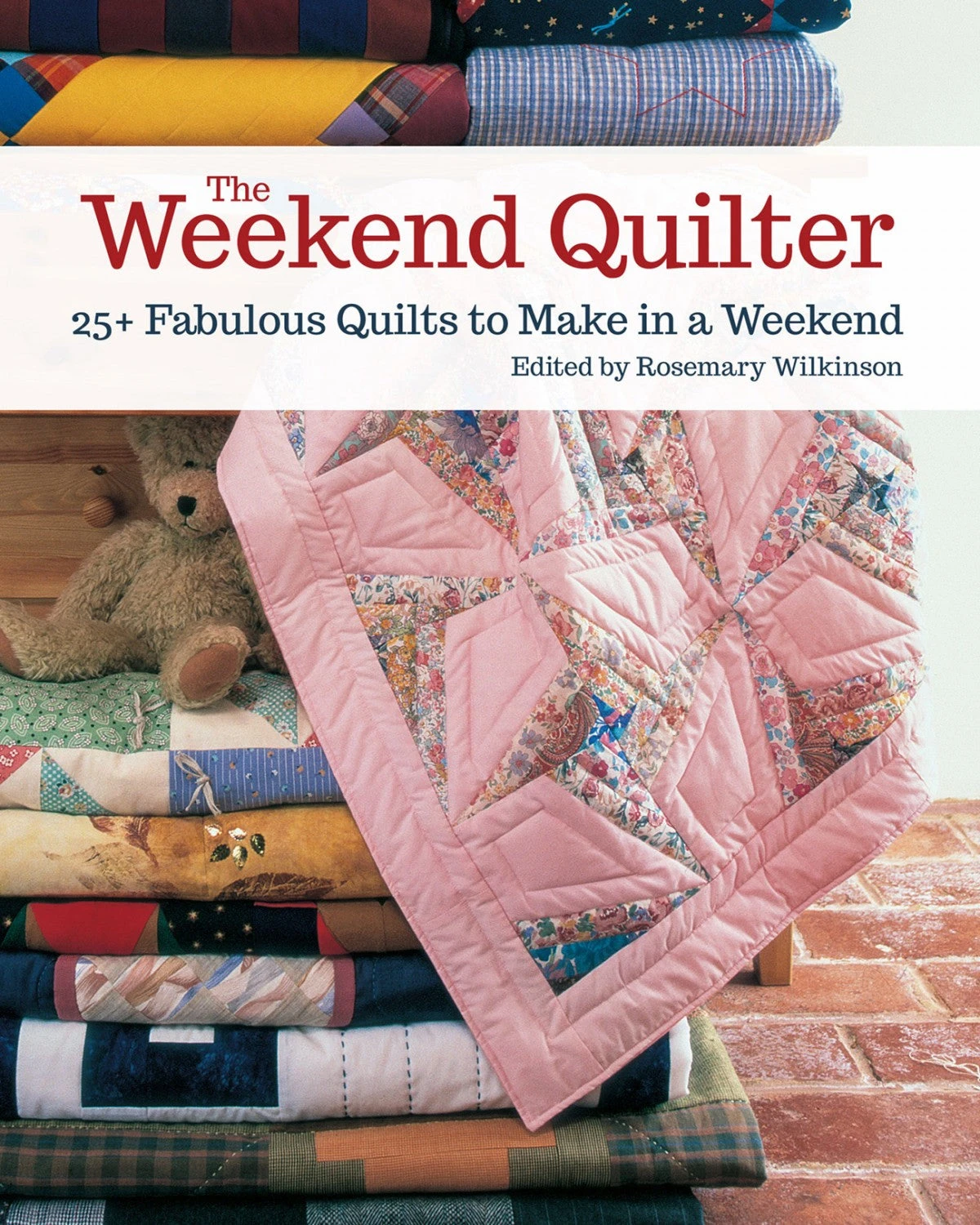 The Weekend Quilter 3 The Weekend Quilter