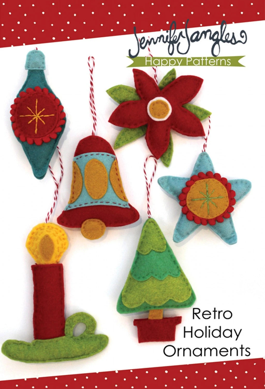 Retro Holiday Felt Ornaments Pattern 3 Retro Holiday Felt Ornaments Pattern