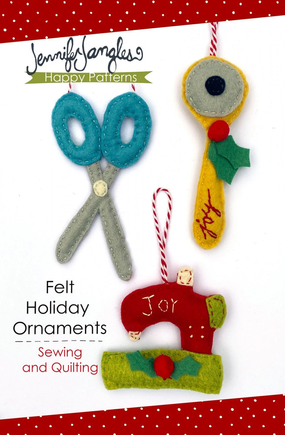 Felt Holiday Ornaments - Sewing And Quilting 3 Felt Holiday Ornaments - Sewing And Quilting