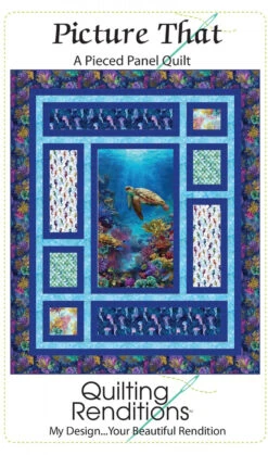 Picture That Quilt Pattern