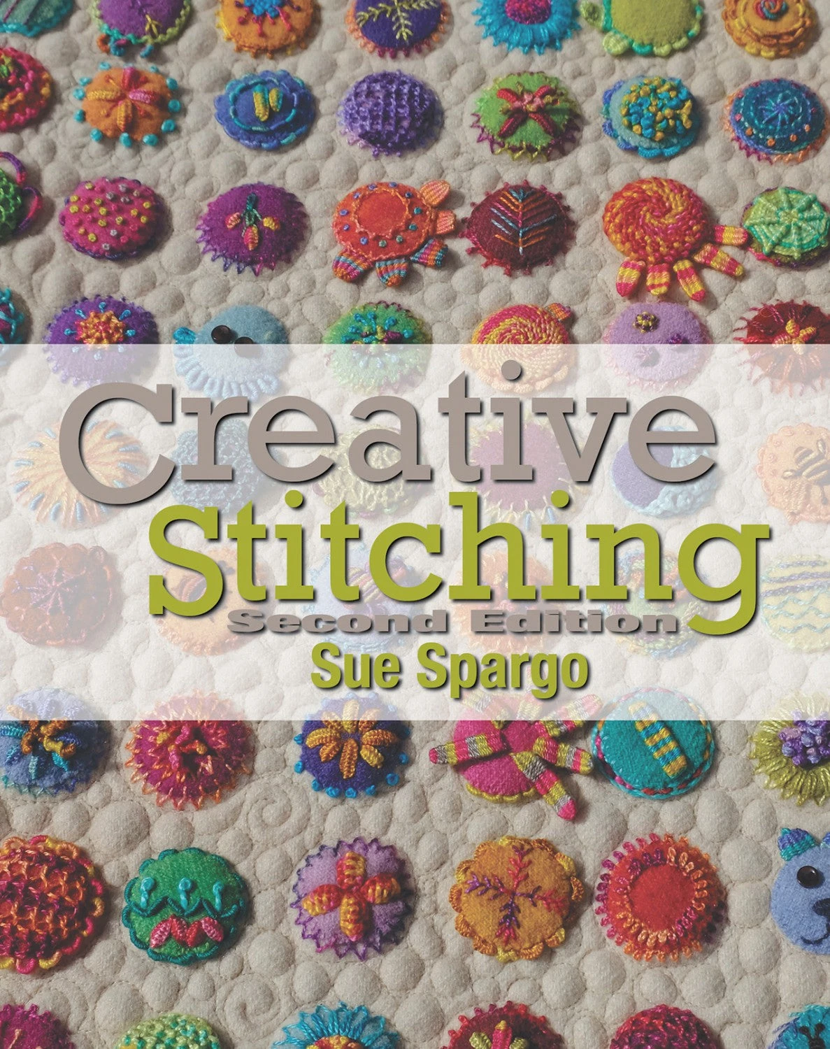 Creative Stitching Second Edition 3 Creative Stitching Second Edition