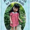 A Yoked Dress For Sasha Dolls Downloadable Pattern 2 A Yoked Dress For Sasha Dolls Downloadable Pattern -Qbpn Sasha dress front cover