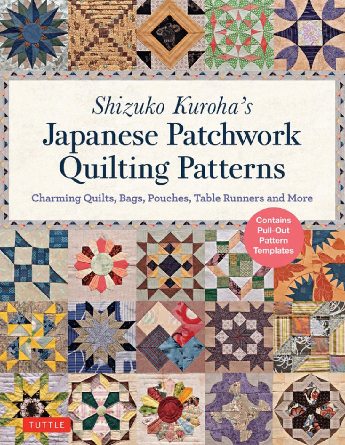 Shizuko Kuroha's Japanese Patchwork 3 Shizuko Kuroha's Japanese Patchwork